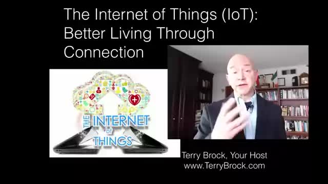 Terry Brock on the Internet of Things