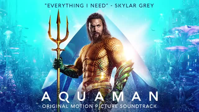 Skylar Grey - Everything I Need (Film Version) - Aquaman Soundtrack