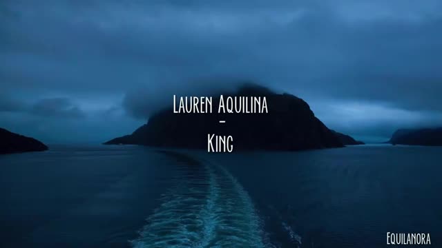 Lauren Aquilina - King (Lyrics)