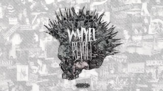 Whyel - Revolt [Harsh Records]