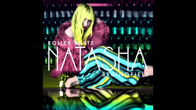 Natasha Bedingfield - Roller Skate (Audio)