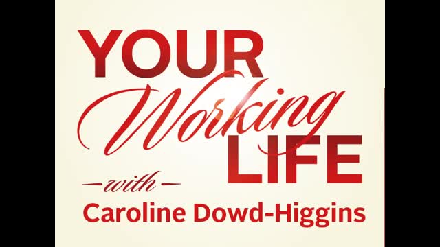 Your Working Life with Margery Kraus