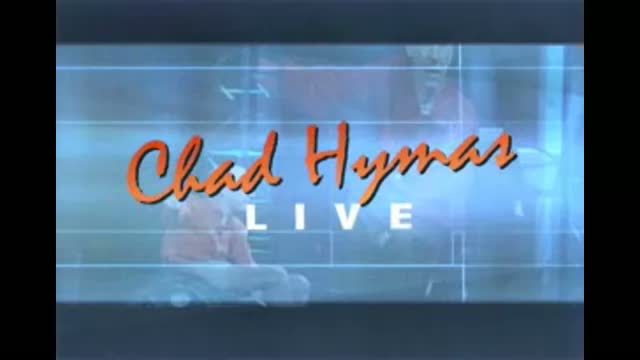 Chad Hymas Live