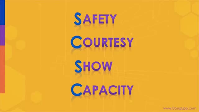 Safety – Courtesy – Show – Capacity/Efficiency