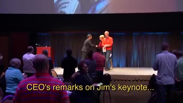 CEO Client Reaction to Jim's keynote