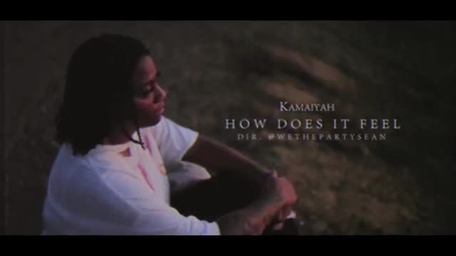 Kamaiyah - How Does It Feel