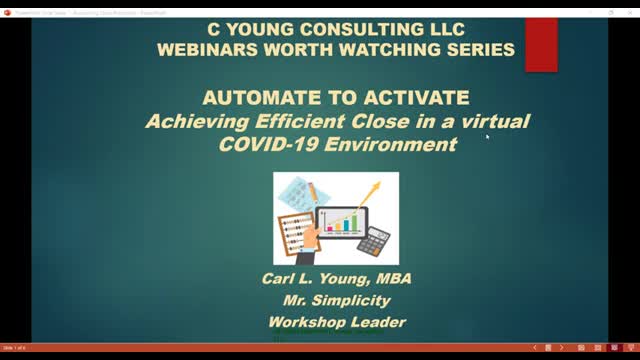 WEBINAR AUTOMATE TO ACTIVATE QUICK EFFICIENT ACCOUNTING CLOSE