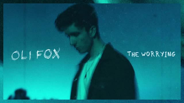 Oli Fox - The Worrying (Audio)