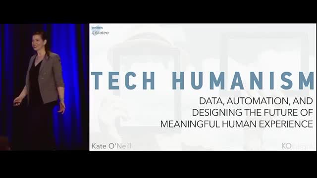 Kate O'Neill - Full Keynote: Tech Humanism, Data, Meaning at An Event Apart