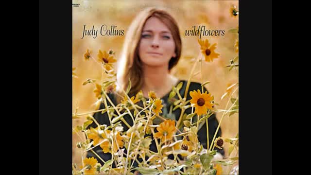 Judy Collins- Since you've asked