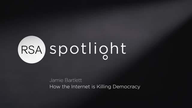 How the Internet is Killing Democracy with Jamie Bartlett