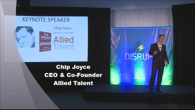 DisruptHR talk by Chip Joyce - CEO of Allied Talent