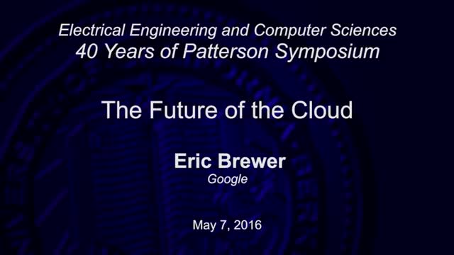 The Future of the Cloud - Eric Brewer
