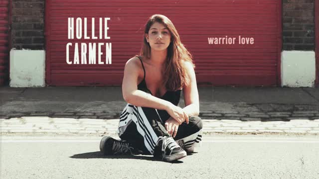 Hollie Carmen - Warrior Love