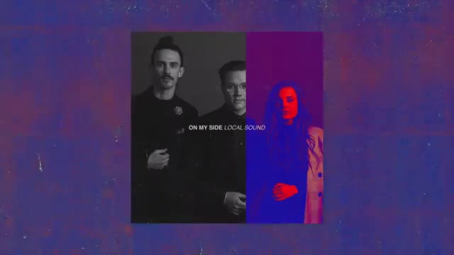 Local Sound - On My Side (Official Audio)