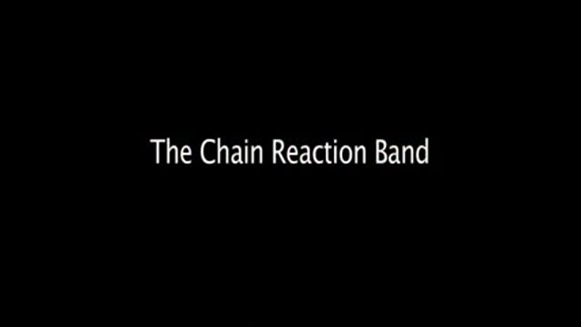 Chain Reaction Band Demo