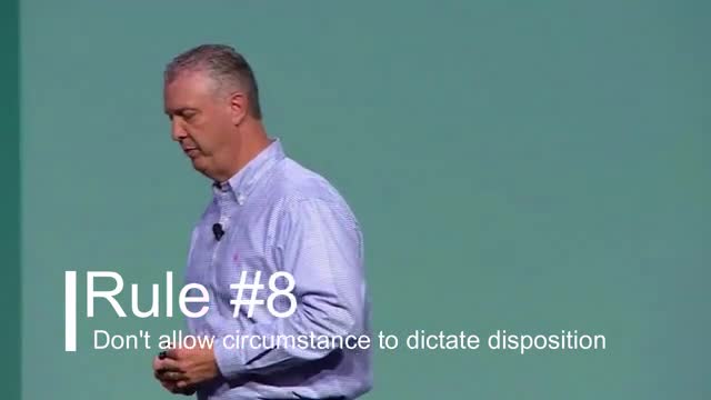 Rule #8 Don't Let Circumstance Dictate Disposition