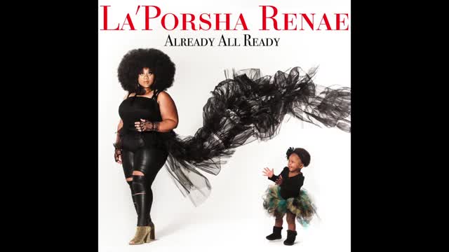 La'Porsha Renae - Somebody Does (Audio)