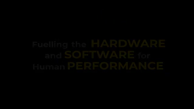 Fueling the HARDWARE and SOFTWARE for Human PERFORMANCE