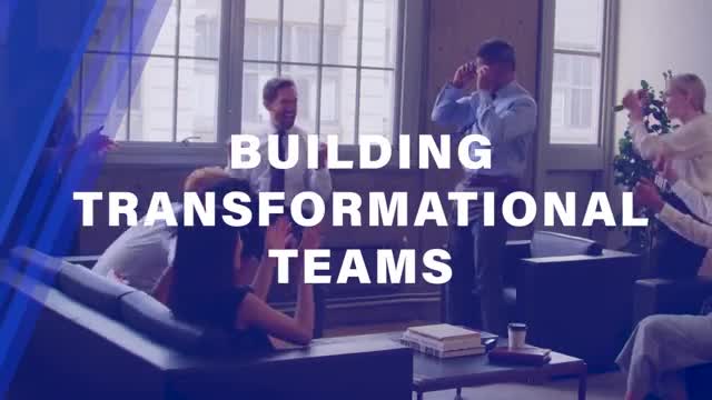 Building Transformational Teams From The Inside Out