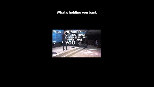 What's Holding you back